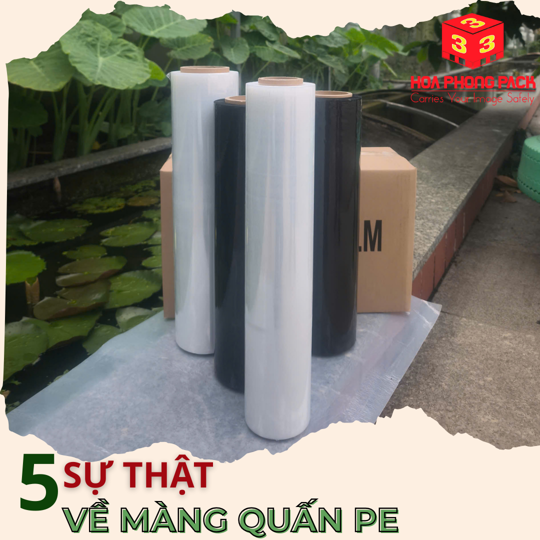 5 SỰ THẬT VỀ MÀNG PE QUẤN PALLET GIÚP DOANH NGHIỆP TIẾT KIỆM 20% CHI PHÍ