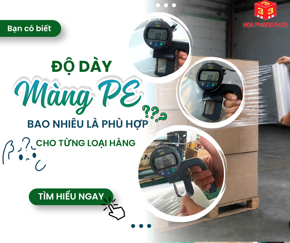 Độ Dày Màng PE Bao Nhiêu Là Phù Hợp Cho Từng Loại Hàng?