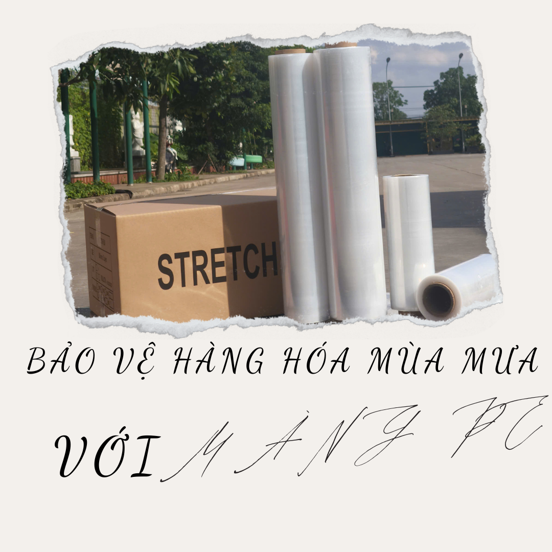Giải pháp bảo vệ hàng hóa mùa mưa với màng PE quấn pallet