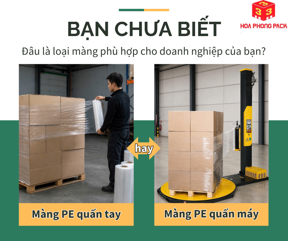 MÀNG PE QUẤN TAY VÀ MÀNG PE QUẤN MÁY: DOANH NGHIỆP NÊN CHỌN LOẠI NÀO???